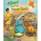 Albert And The Flour Sack by Richard Littledale